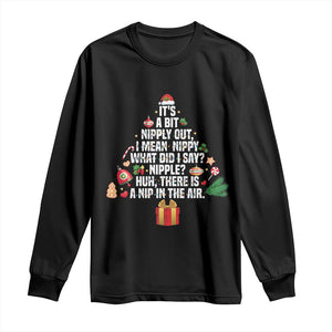 Funny Christmas Movie Long Sleeve Shirt Its A Bit Nipply Out Nipply Out Xmas Vacation Holiday TS11 Black Print Your Wear