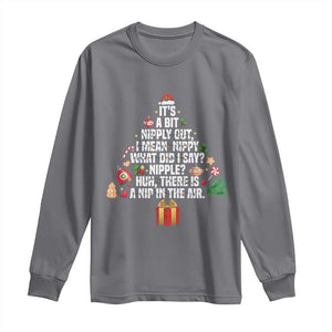Funny Christmas Movie Long Sleeve Shirt Its A Bit Nipply Out Nipply Out Xmas Vacation Holiday TS11 Charcoal Print Your Wear