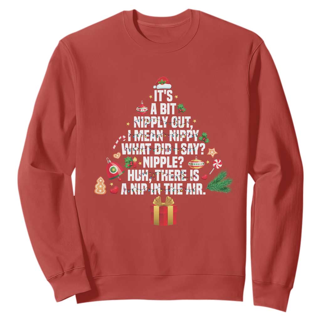 Funny Christmas Movie Sweatshirt Its A Bit Nipply Out Nipply Out Xmas Vacation Holiday TS11 Red Print Your Wear
