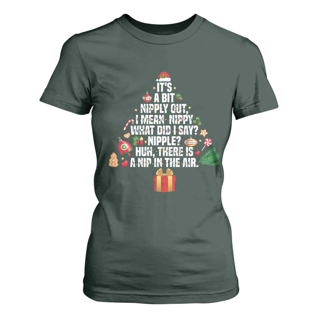 Funny Christmas Movie T Shirt For Women Its A Bit Nipply Out Nipply Out Xmas Vacation Holiday TS11 Dark Forest Green Print Your Wear