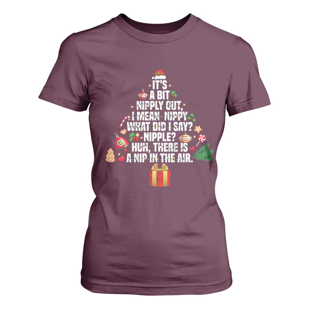 Funny Christmas Movie T Shirt For Women Its A Bit Nipply Out Nipply Out Xmas Vacation Holiday TS11 Maroon Print Your Wear