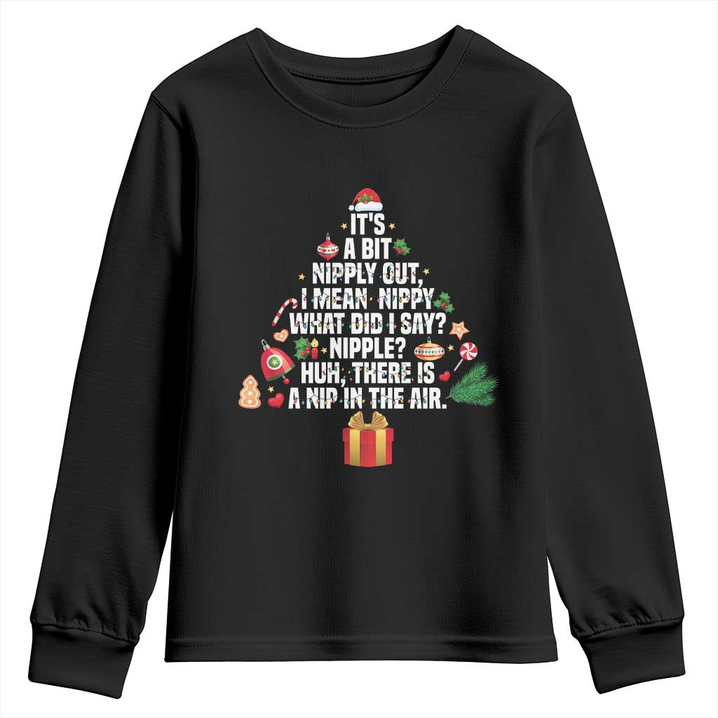 Funny Christmas Movie Youth Sweatshirt Its A Bit Nipply Out Nipply Out Xmas Vacation Holiday - Print Your Wear
