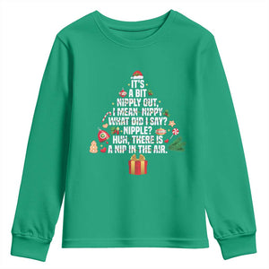 Funny Christmas Movie Youth Sweatshirt Its A Bit Nipply Out Nipply Out Xmas Vacation Holiday TS11 Irish Green Print Your Wear