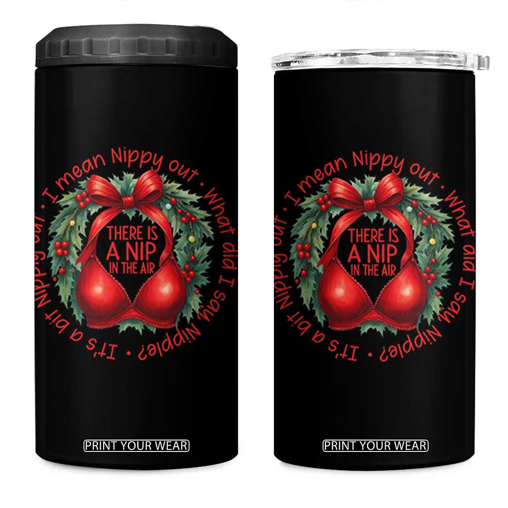 Funny Christmas Movie 4 in 1 Can Cooler Tumbler Its A Bit Nipply Out I Mean Nippy Out What Did I Say Nipple TS11 One Size: 16 oz Black Print Your Wear