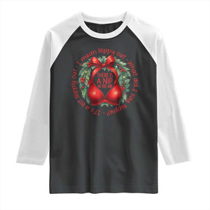 Funny Christmas Movie Raglan Shirt Its A Bit Nipply Out I Mean Nippy Out What Did I Say Nipple TS11 Black White Print Your Wear
