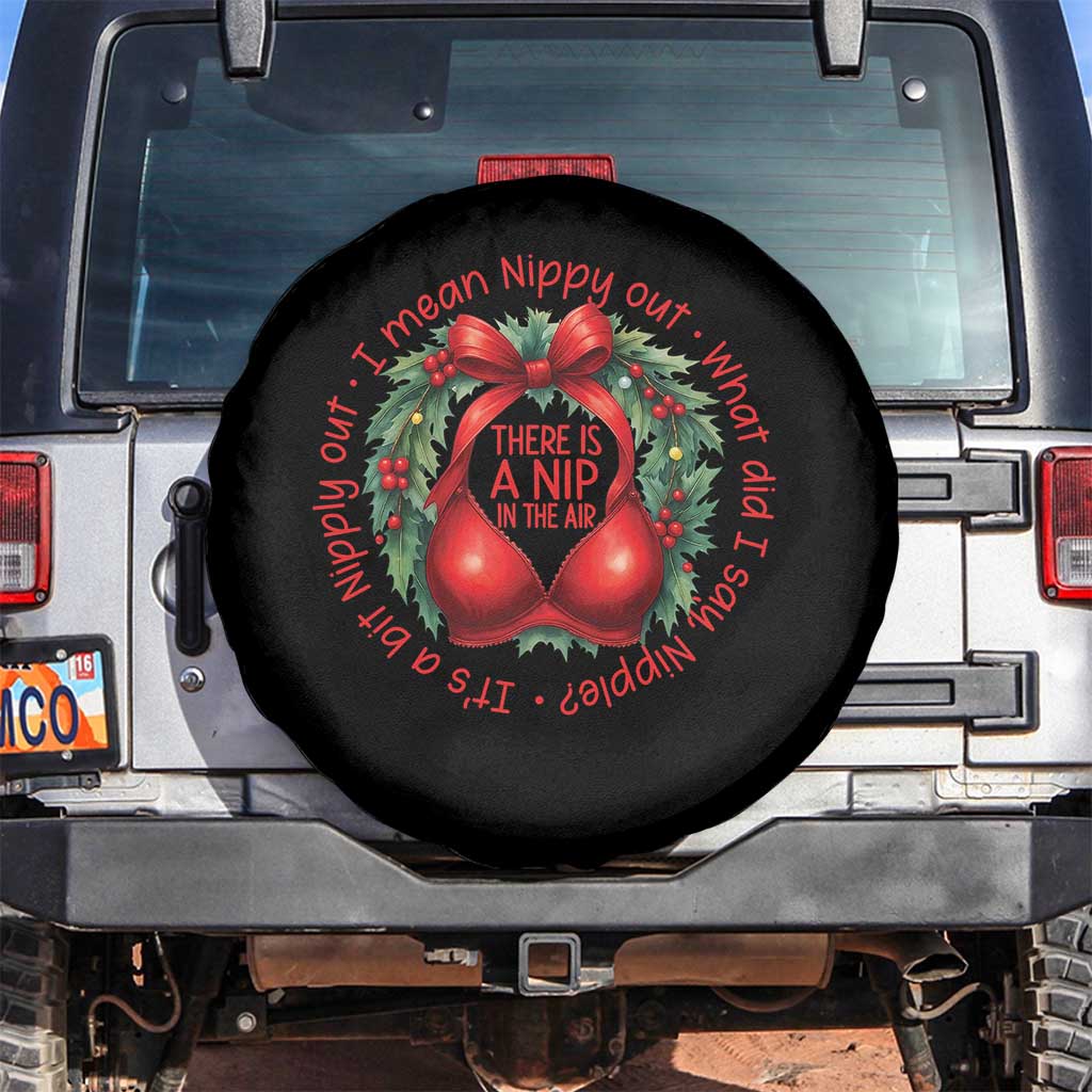 Funny Christmas Movie Spare Tire Cover Its A Bit Nipply Out I Mean Nippy Out What Did I Say Nipple TS11 No hole Black Print Your Wear