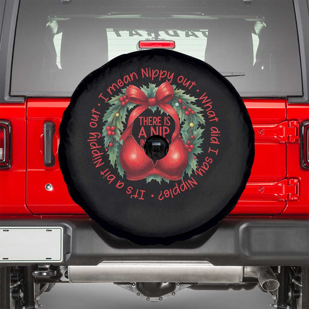 Funny Christmas Movie Spare Tire Cover Its A Bit Nipply Out I Mean Nippy Out What Did I Say Nipple TS11 Black Print Your Wear