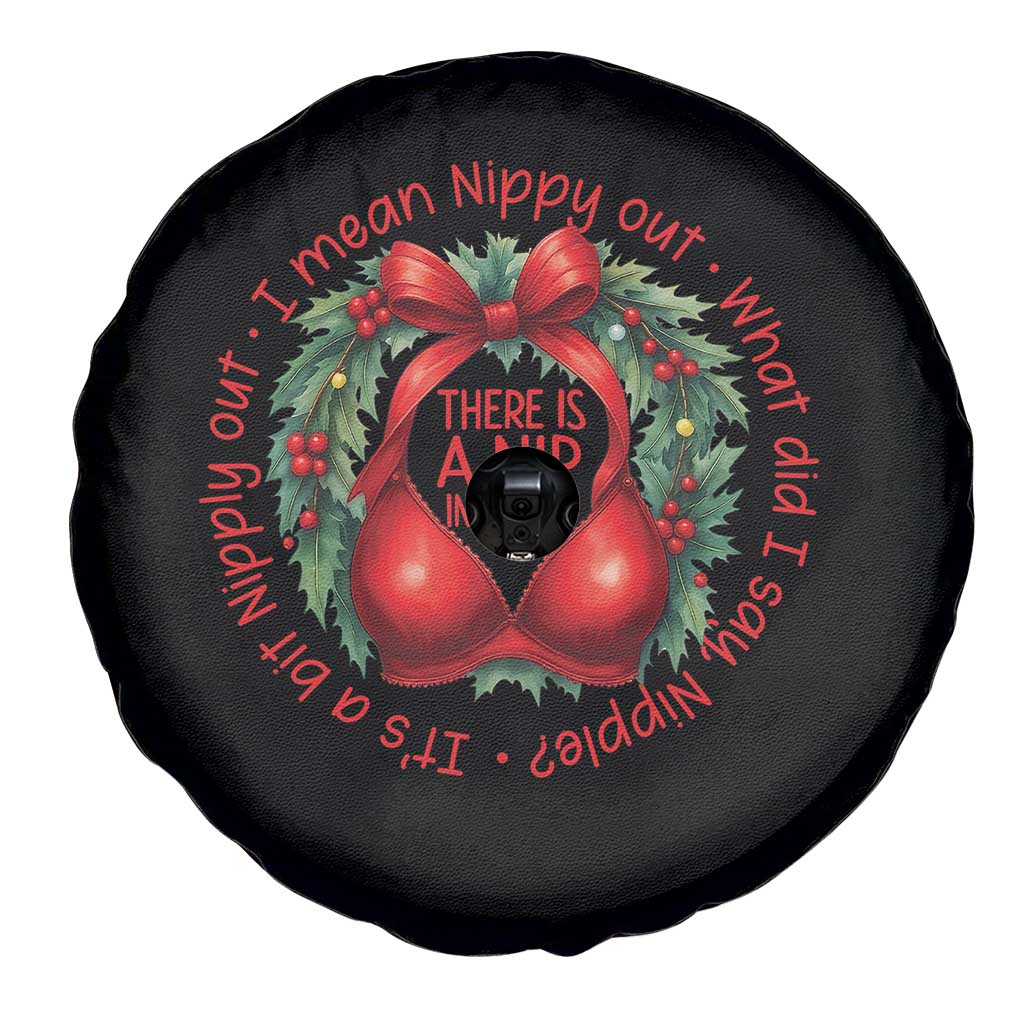 Funny Christmas Movie Spare Tire Cover Its A Bit Nipply Out I Mean Nippy Out What Did I Say Nipple TS11 Print Your Wear