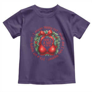 Funny Christmas Movie Toddler T Shirt Its A Bit Nipply Out I Mean Nippy Out What Did I Say Nipple TS11 Purple Print Your Wear