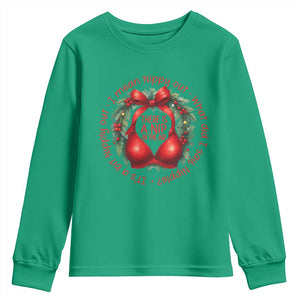 Funny Christmas Movie Youth Sweatshirt Its A Bit Nipply Out I Mean Nippy Out What Did I Say Nipple TS11 Irish Green Print Your Wear