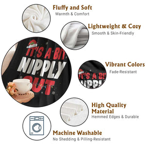 Funny Christmas Movie Throw Blanket It's A Bit Nipply Out Xmas Vacation Holiday TS11 Print Your Wear