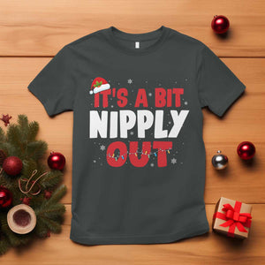 Funny Christmas Movie T Shirt It's A Bit Nipply Out Xmas Vacation Holiday TS11 Dark Heather Print Your Wear
