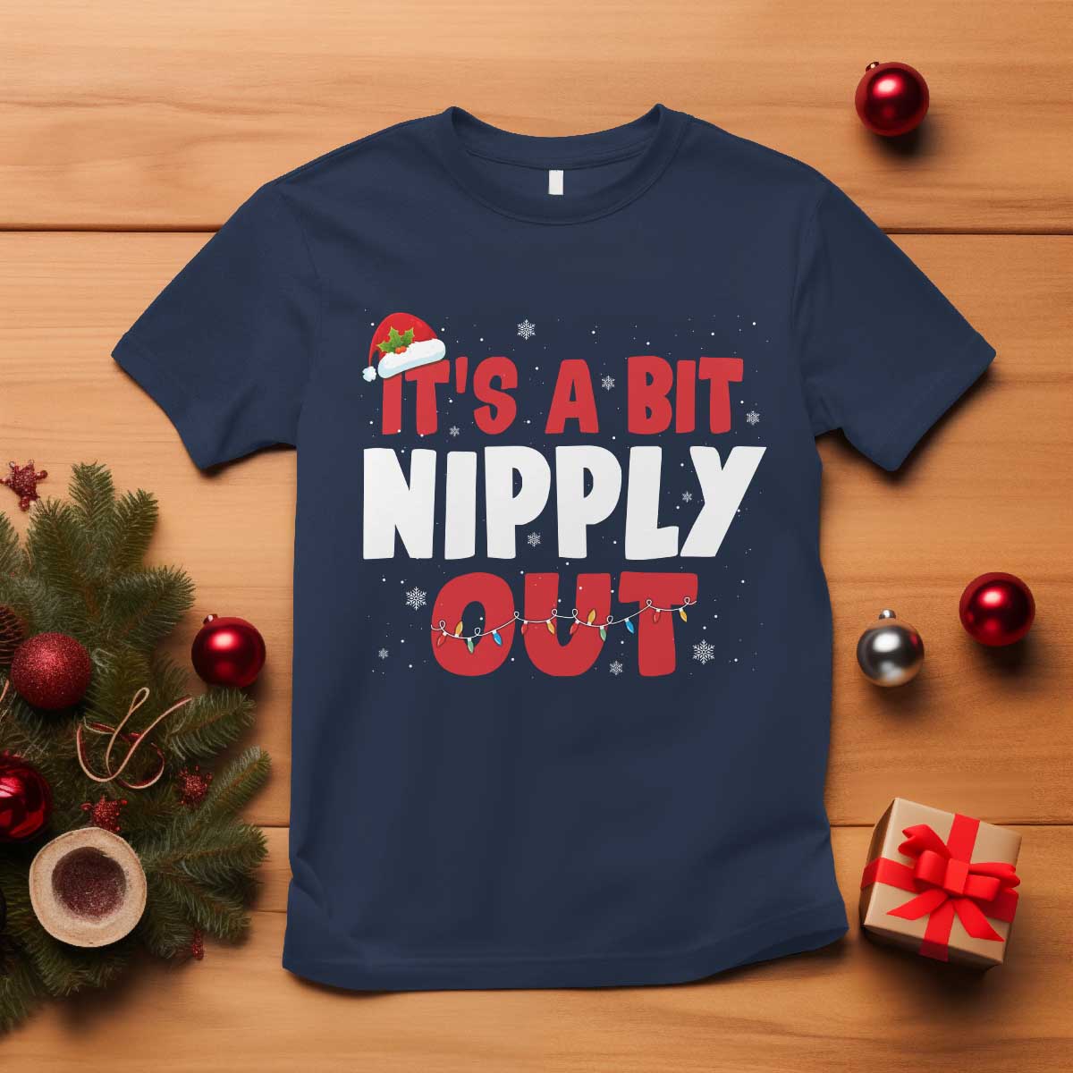 Funny Christmas Movie T Shirt It's A Bit Nipply Out Xmas Vacation Holiday TS11 Navy Print Your Wear