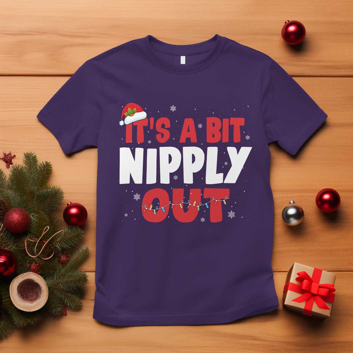 Funny Christmas Movie T Shirt It's A Bit Nipply Out Xmas Vacation Holiday TS11 Purple Print Your Wear