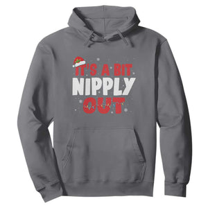 Funny Christmas Movie Hoodie It's A Bit Nipply Out Xmas Vacation Holiday TS11 Charcoal Print Your Wear