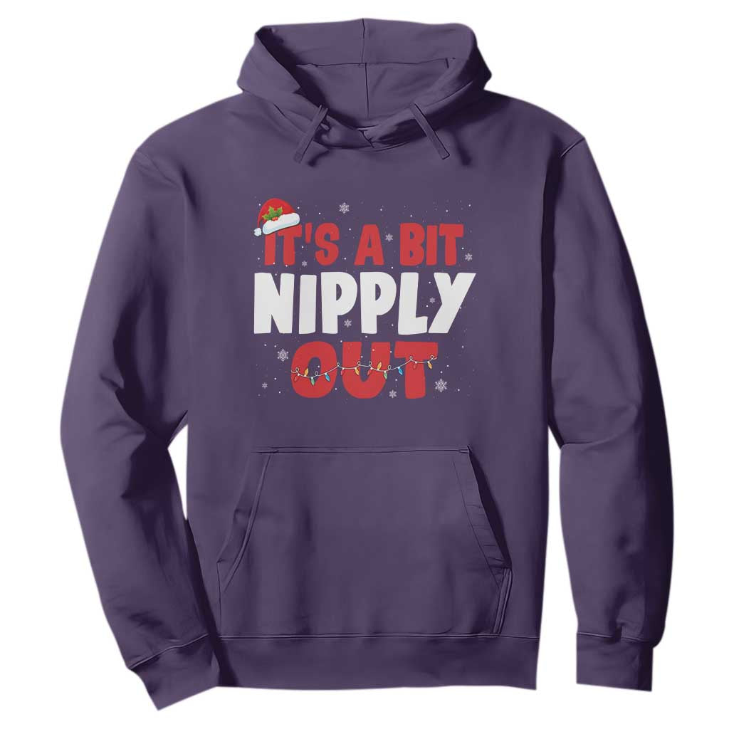Funny Christmas Movie Hoodie It's A Bit Nipply Out Xmas Vacation Holiday TS11 Purple Print Your Wear