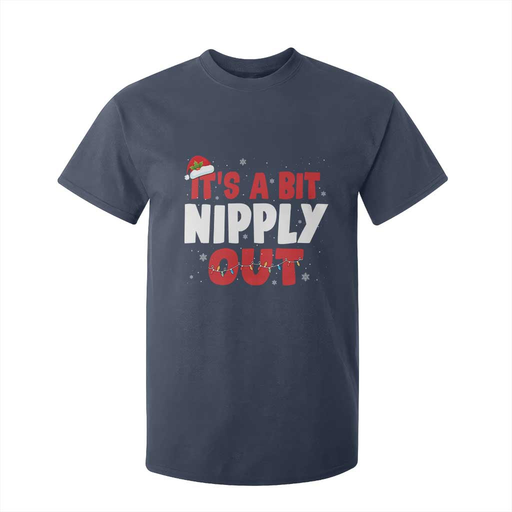 Funny Christmas Movie T Shirt For Kid It's A Bit Nipply Out Xmas Vacation Holiday TS11 Navy Print Your Wear