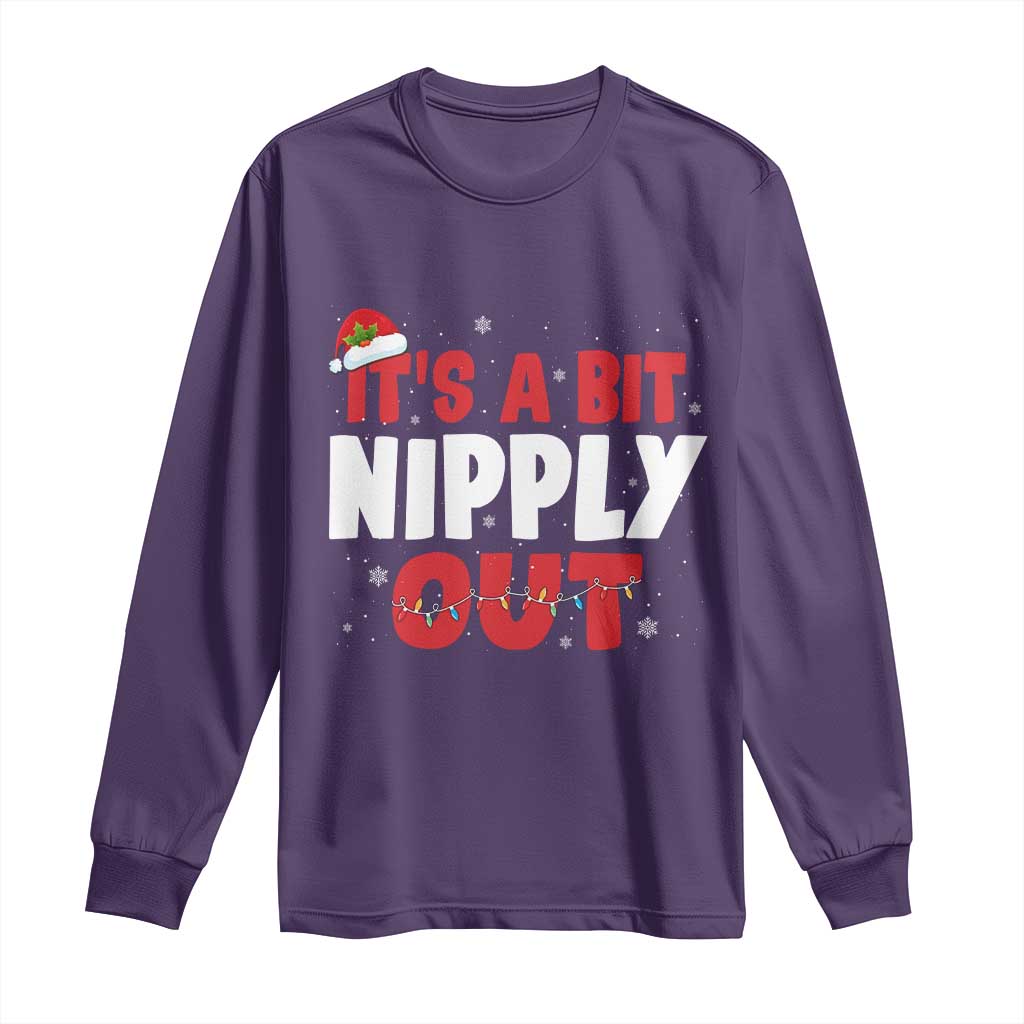 Funny Christmas Movie Long Sleeve Shirt It's A Bit Nipply Out Xmas Vacation Holiday TS11 Purple Print Your Wear