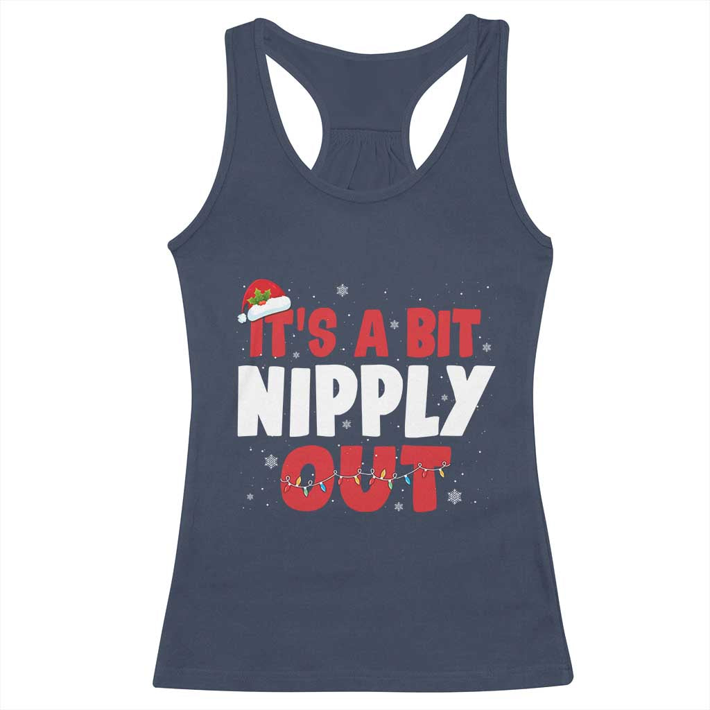 Funny Christmas Movie Racerback Tank Top It's A Bit Nipply Out Xmas Vacation Holiday TS11 Navy Print Your Wear