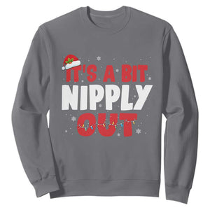 Funny Christmas Movie Sweatshirt It's A Bit Nipply Out Xmas Vacation Holiday TS11 Charcoal Print Your Wear