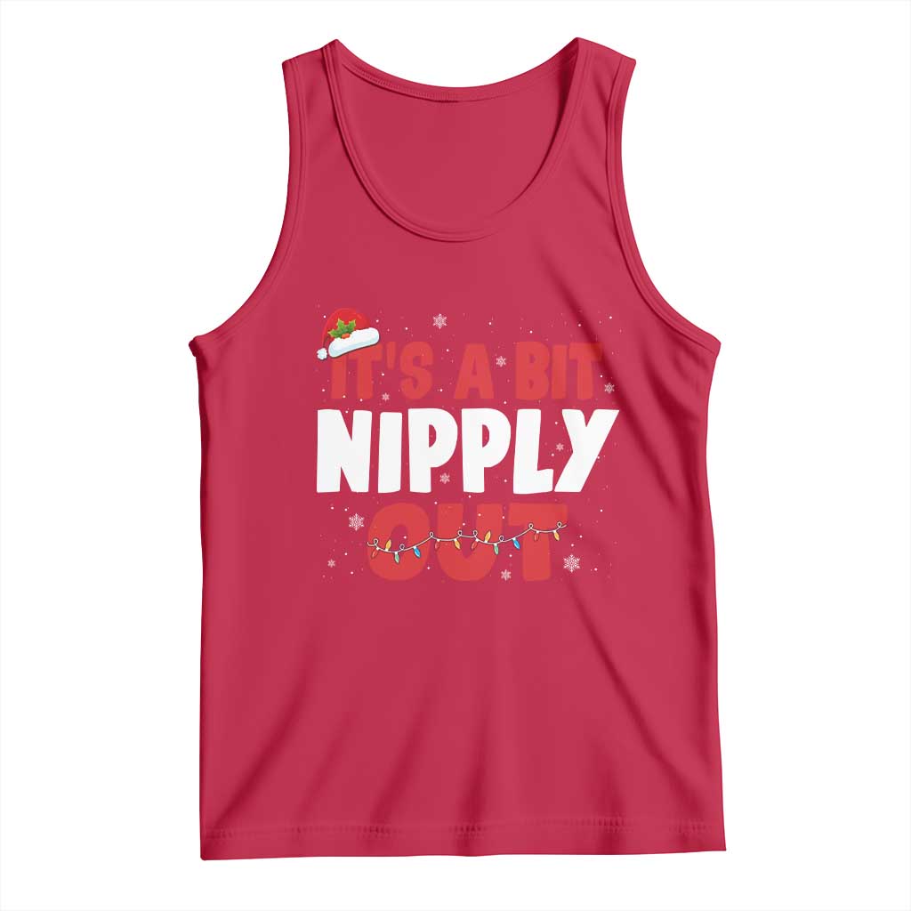 Funny Christmas Movie Tank Top It's A Bit Nipply Out Xmas Vacation Holiday TS11 Red Print Your Wear