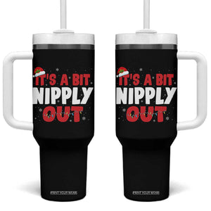 Funny Christmas Movie Tumbler With Handle It's A Bit Nipply Out Xmas Vacation Holiday TS11 One Size: 40 oz Black Print Your Wear