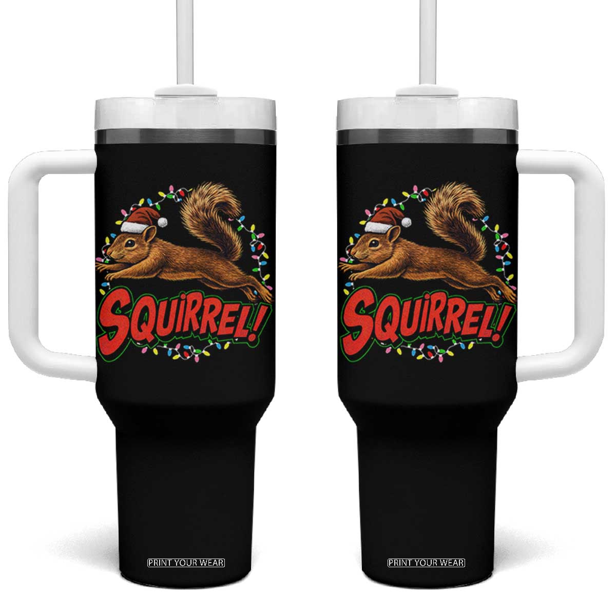 Funny Christmas Squirrel Tumbler With Handle Xmas Vacation Holiday Movie TS11 One Size: 40 oz Black Print Your Wear