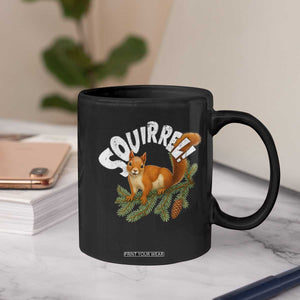 Funny Christmas Squirrel Coffee Mug Xmas Vacation Holiday Movie Pine Tree TS11 Print Your Wear