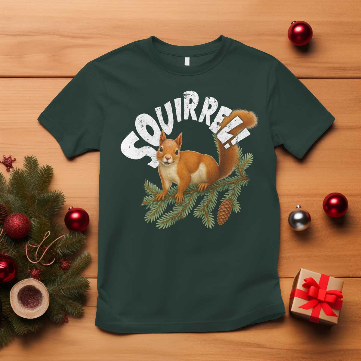 Funny Christmas Squirrel T Shirt Xmas Vacation Holiday Movie Pine Tree TS11 Dark Forest Green Print Your Wear