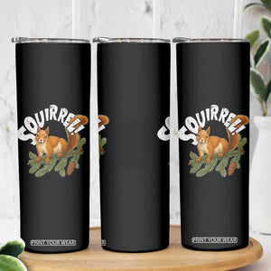 Funny Christmas Squirrel Skinny Tumbler Xmas Vacation Holiday Movie Pine Tree TS11 Print Your Wear