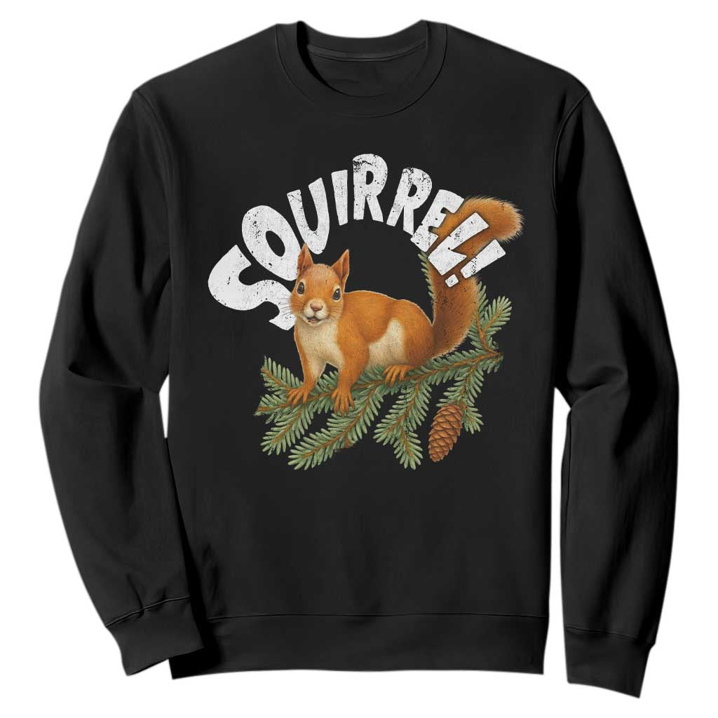 Funny Christmas Squirrel Sweatshirt Xmas Vacation Holiday Movie Pine Tree TS11 Black Print Your Wear