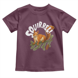 Funny Christmas Squirrel Toddler T Shirt Xmas Vacation Holiday Movie Pine Tree TS11 Maroon Print Your Wear