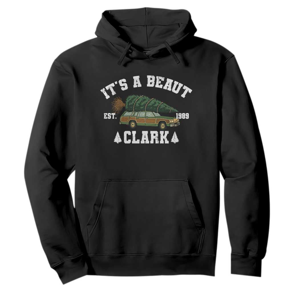 Its A Beaut Clark Hoodie Funny Christmas Vacation Holiday Movie TS11 Black Print Your Wear