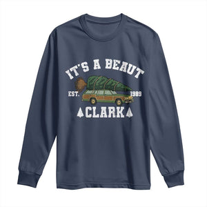 Its A Beaut Clark Long Sleeve Shirt Funny Christmas Vacation Holiday Movie TS11 Navy Print Your Wear