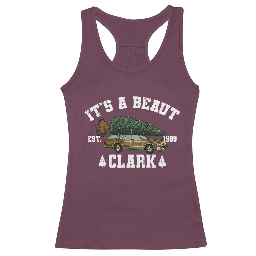Its A Beaut Clark Racerback Tank Top Funny Christmas Vacation Holiday Movie TS11 Maroon Print Your Wear