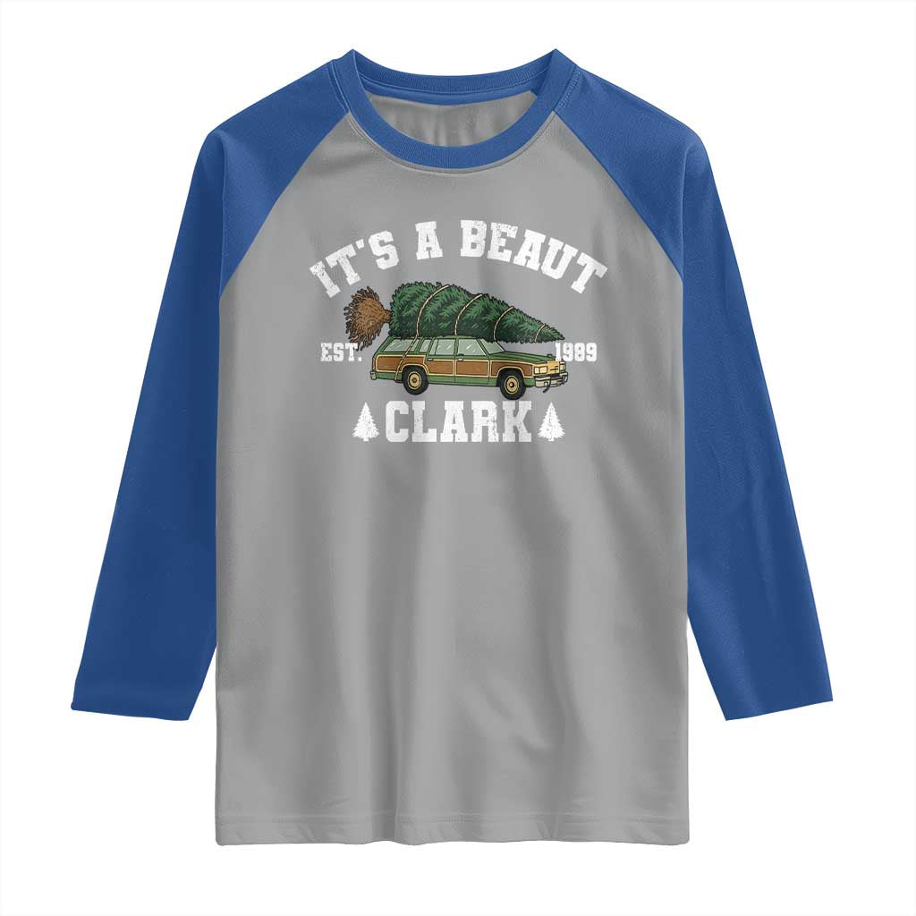Its A Beaut Clark Raglan Shirt Funny Christmas Vacation Holiday Movie TS11 Sport Gray Royal Print Your Wear