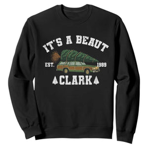 Its A Beaut Clark Sweatshirt Funny Christmas Vacation Holiday Movie TS11 Black Print Your Wear