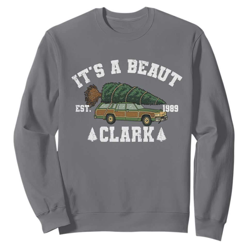 Its A Beaut Clark Sweatshirt Funny Christmas Vacation Holiday Movie TS11 Charcoal Print Your Wear
