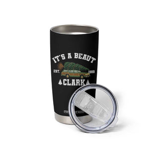 Its A Beaut Clark Tumbler Cup Funny Christmas Vacation Holiday Movie TS11 Print Your Wear