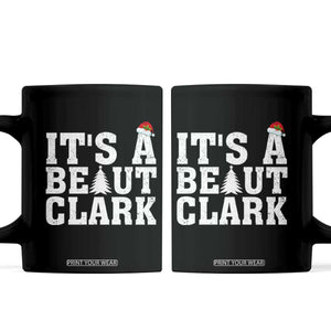 Funny Christmas Movie Its A Beaut Clark Coffee Mug Xmas Vacation Holiday TS11 Black Print Your Wear