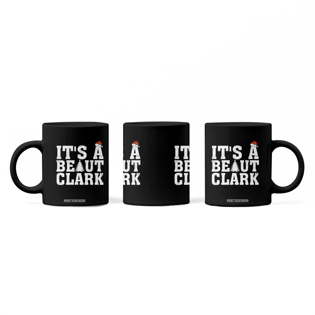 Funny Christmas Movie Its A Beaut Clark Coffee Mug Xmas Vacation Holiday TS11 Print Your Wear