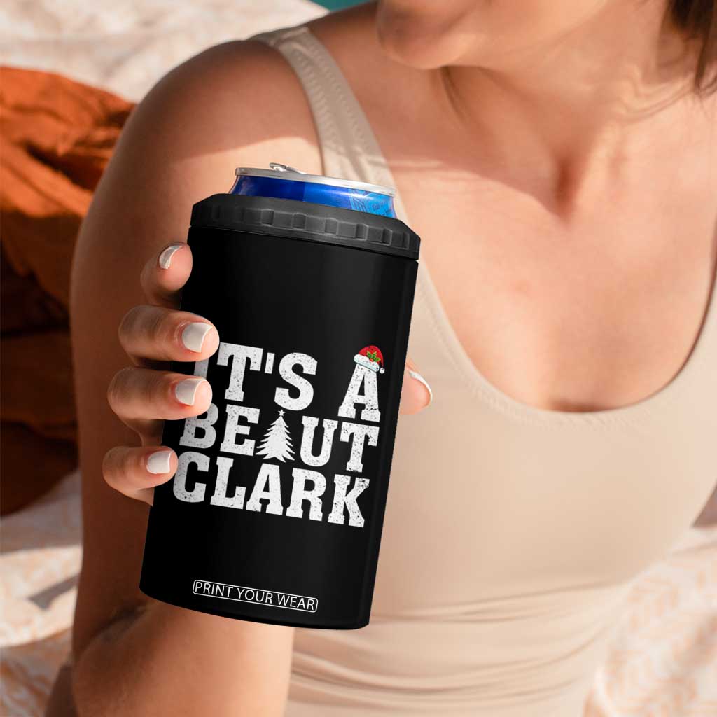 Funny Christmas Movie Its A Beaut Clark 4 in 1 Can Cooler Tumbler Xmas Vacation Holiday TS11 Print Your Wear