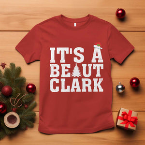 Funny Christmas Movie Its A Beaut Clark T Shirt Xmas Vacation Holiday TS11 Red Print Your Wear