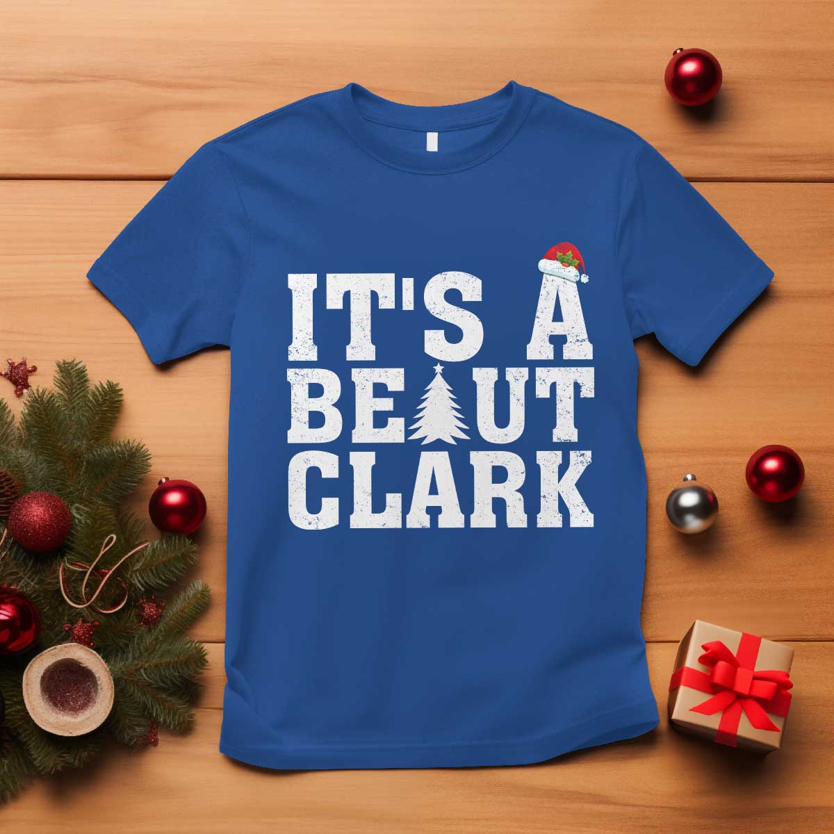 Funny Christmas Movie Its A Beaut Clark T Shirt Xmas Vacation Holiday TS11 Royal Blue Print Your Wear