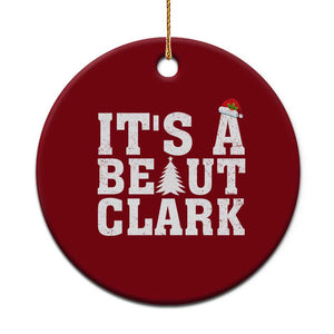 Funny Christmas Movie Its A Beaut Clark Ceramic Ornament Xmas Vacation Holiday TS11 1pc Red Print Your Wear