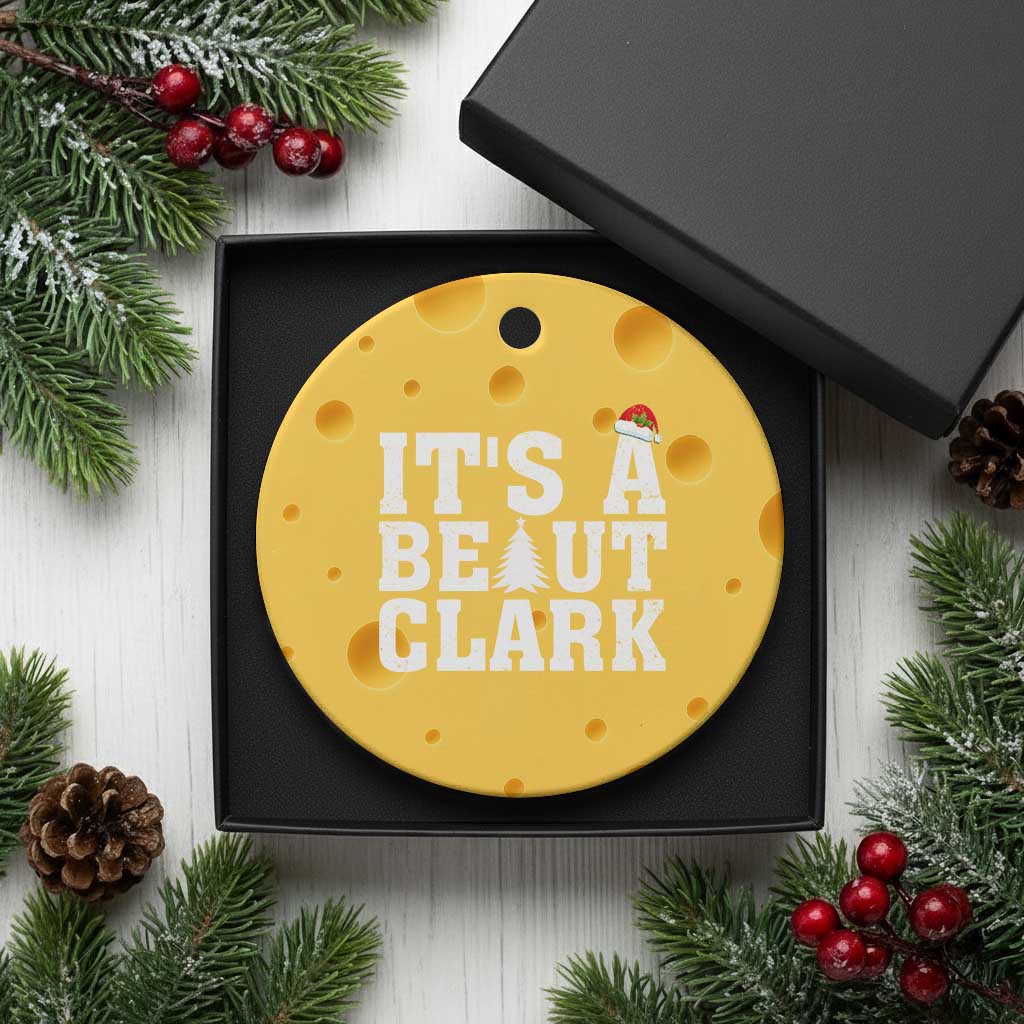 Funny Christmas Movie Its A Beaut Clark Ceramic Ornament Xmas Vacation Holiday TS11 1pc Yellow Cheese Print Your Wear