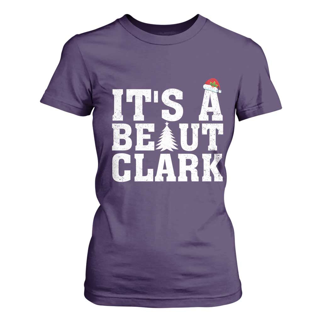 Funny Christmas Movie Its A Beaut Clark T Shirt For Women Xmas Vacation Holiday TS11 Purple Print Your Wear