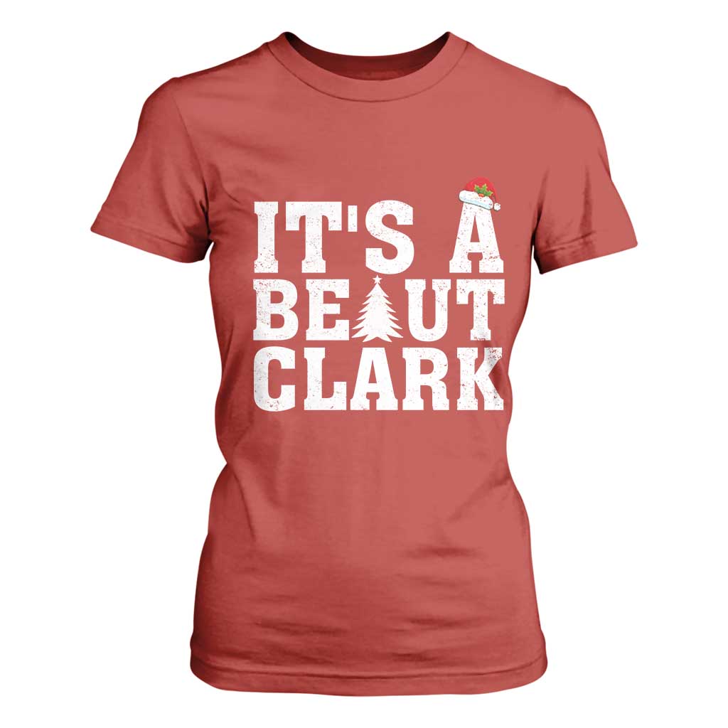 Funny Christmas Movie Its A Beaut Clark T Shirt For Women Xmas Vacation Holiday TS11 Red Print Your Wear
