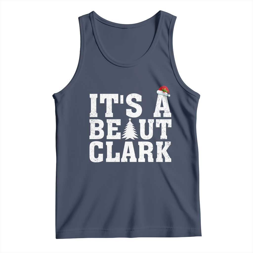 Funny Christmas Movie Its A Beaut Clark Tank Top Xmas Vacation Holiday TS11 Navy Print Your Wear