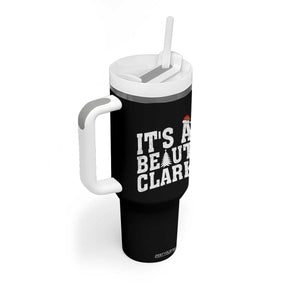 Funny Christmas Movie Its A Beaut Clark Tumbler With Handle Xmas Vacation Holiday TS11 Print Your Wear